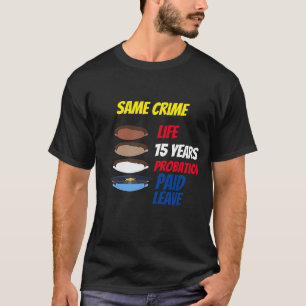 T-shirt même crime