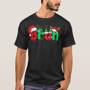 T-shirt Mème de Bruh Citation Drôle Salutation Frères Adol