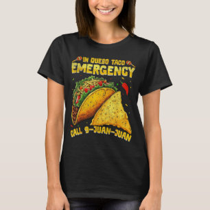 T-shirt Mème de citation drôle cinco de mayo taco mexicain