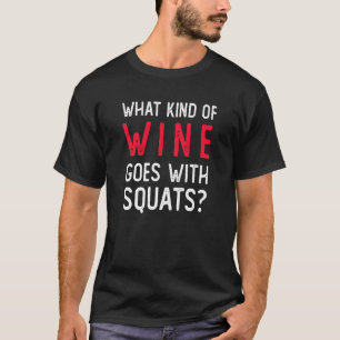 T-shirt Mème De Gymnase Pour Les Squats De Vin Plaisanter
