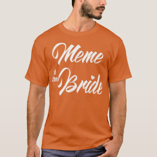 T-shirt Mème De Mariage Mariée Fête Drôle Matching Mariage