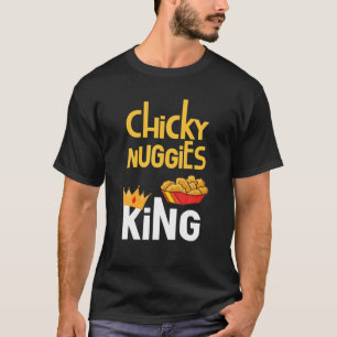 T-shirt Mème de nugget de poulet   Chicky Nuggies King
