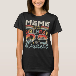 T-shirt Mème des femmes de vacances de croisière d'anniver