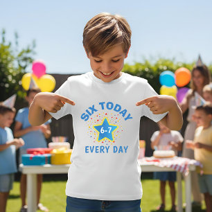 T-shirt Mème drôle Six aujourd'hui 6-7 Chaque jour Anniver