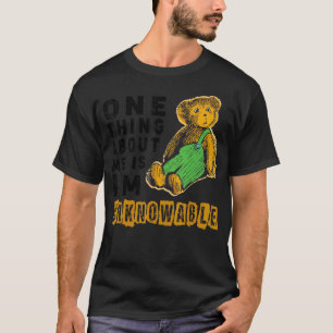 T-shirt Mème inconnaissable Une chose à propos de moi C'es