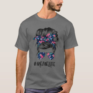 T-shirt Mème Life Messy Hair Bun Flower Femmes Fête des mè