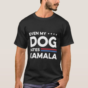 T-shirt Même mon chien déteste Kamala