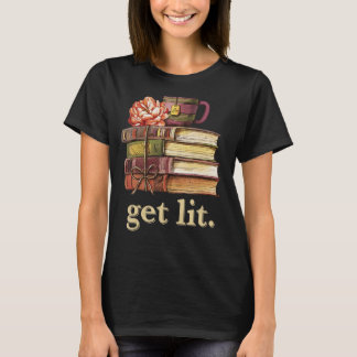 T-shirt Mème pour la lecture de livres Obtenez Lit avec de