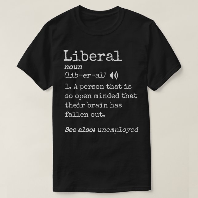 T-shirt Mème pro-conservateur drôle contre la définition l (Design devant)