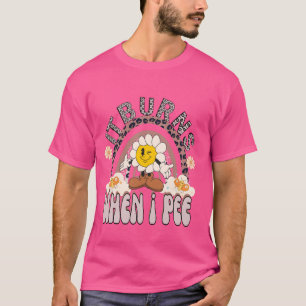 T-shirt Mème rétro - Il brûle quand je Pee Funny Sarcastiq