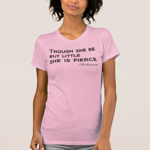 T-shirt Même si elle est petite, elle est Féroce. Débardeu