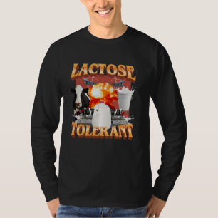 T-shirt Mème tendance drôle tolérant au lactose