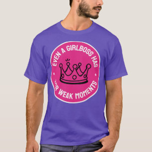 T-shirt Même Une Patronne A Ses Moments Faibles Drôle Fill