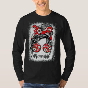 T-shirt Memere Life Bleached Memere Life Soccer Messy Bun