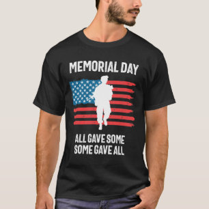 T-shirt Memorial Day All A Donné Certains