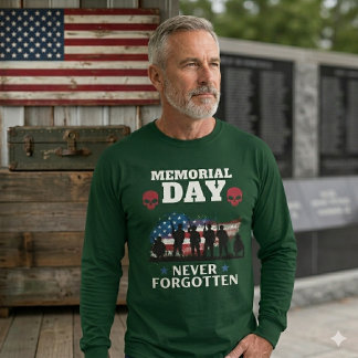 T-shirt Memorial Day Never Forgotten Patriotic Military