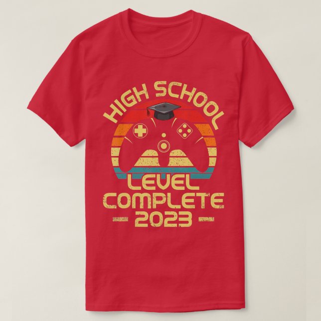 T-shirt Men Boy Graduation High School Level Complete Gift (Design devant)