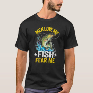 T-shirt Men Love Me Fish Fear Me Bass Fisherwoman Women Fi