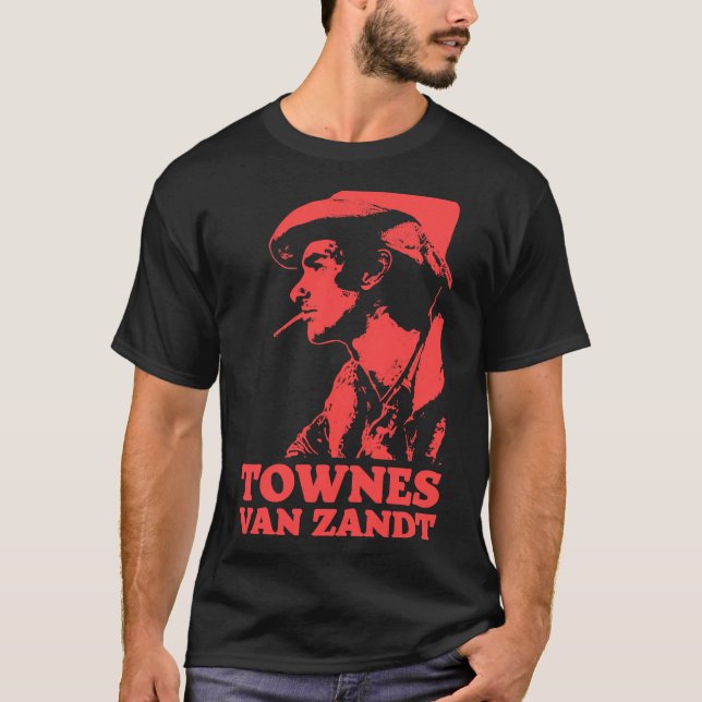 T-shirt Men Women Townes Van Zandt Awesome For Music Fans  (Devant)