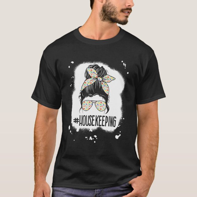T-shirt Ménage Vie Messy Bun Ménage Ménage Nettoyer Maison (Devant)