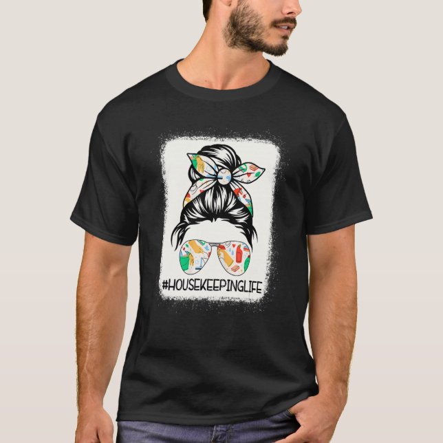 T-shirt Ménage Vie Messy Bun Ménage Ménage Nettoyer Maison (Devant)