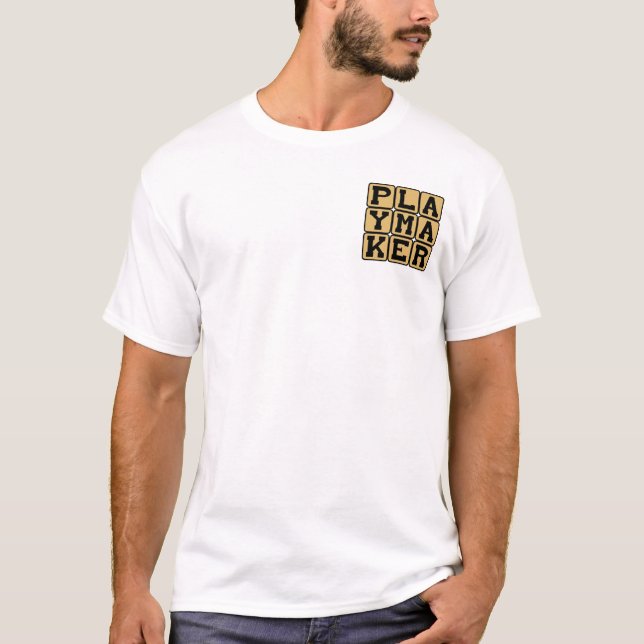 T-shirt Meneur de jeu, vedette du sport ou dramaturge (Devant)