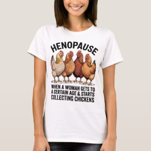 T-shirt Ménopause drôle de poule maman collectionneur mème