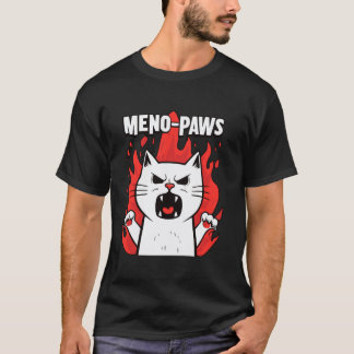 T-shirt Ménopause Soutien Sautes d'Humeur Chat Femmes Mama