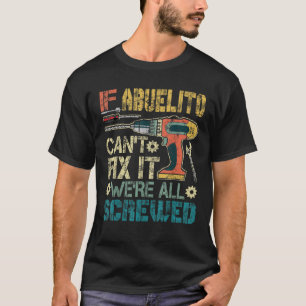 T-shirt Mens Abuelito ne peut pas le réparer Nous sommes t