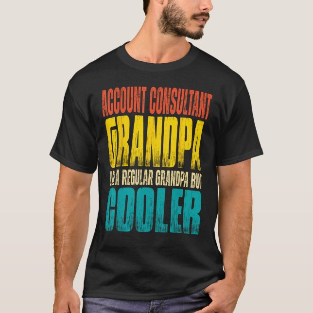 T-shirt Mens Account Consultant Grandpa Like a Regular Gra (Devant)