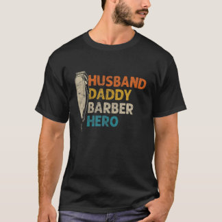 T-shirt Mens Barber Husband Daddy Hero Fête des pères rétr