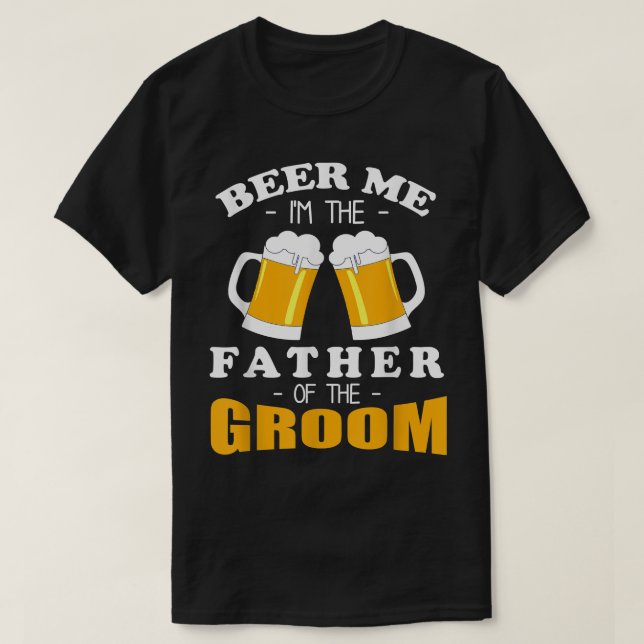 T-shirt Mens Beer Me Je suis le père de la chambre (Design devant)