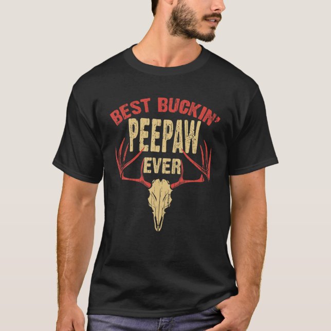 T-shirt Mens Best Buckin Peepaw Ever Deer Hunters (Devant)