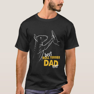 T-shirt Mens Best Bull Terrier Papa Ever Bull Terrier Papa