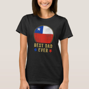 T-shirt Mens Best Dad Ever Chilean Father Country Chili Fl