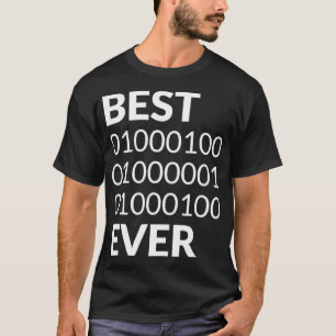 T-shirt Mens Best Dad Ever Shirt Binary Code Fathers Day G