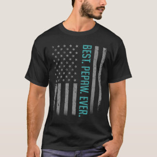 T-shirt Mens Best Pepaw Jamais US American Flag Shirt Don 