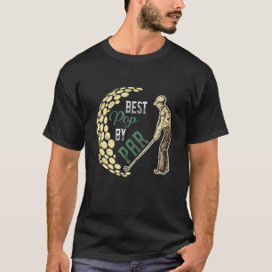T-shirt Mens Best Pop By Par Fête des pères Golf Golfeur