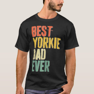 T-shirt Mens Best Yorkie Papa Ever Amoureux des chiens Fêt