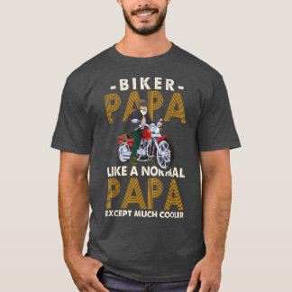 T-shirt Mens Biker Papa Comme Un Papa Normal Attendez Beau