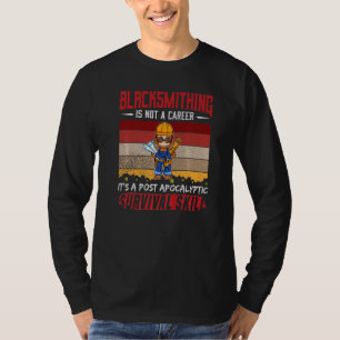 T-shirt Mens Blacksmith N'Est Pas Une Carrière Aminant Sur
