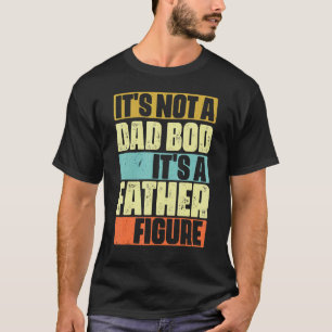 T-shirt Mens Ce n'est pas un papa Bod C'est un père Figure