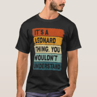 Mens C'est A Leonard Thing - Leonard Nom Personali