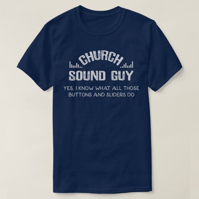 T-shirt Mens Church Audio Techniciens Funny Church Sound E (Design devant)