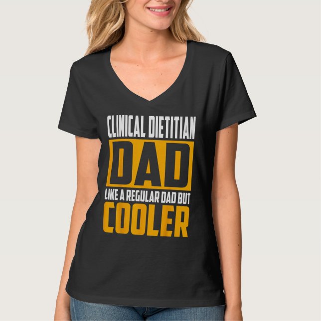 T-shirt Mens Clinical Dietitian Dad   Like a Regular Dad b (Devant)