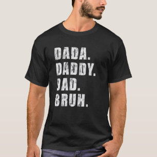T-shirt Mens Dada À Papa À Papa À Bruh Papa Et Moi Bo