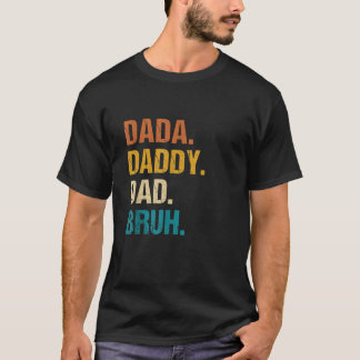 T-shirt Mens Dada Papa Papa Bruh Funny Enfants Fils Fille