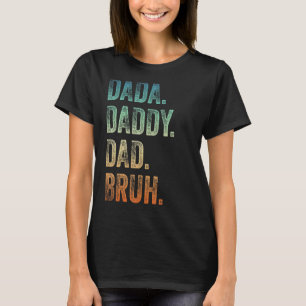 T-shirt Mens Dada Papa Papa Bruh Père Et Enfants Fille Gar