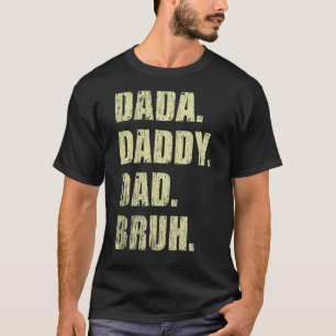 T-shirt Mens Dada Papa Papa Bruh Père Et Enfants Fille Gar