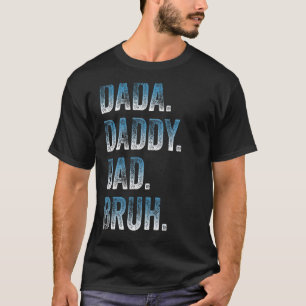 T-shirt Mens Dada Papa Papa Bruh Père Et Enfants Fille Gar